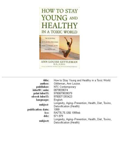How to Stay Young and Healthy in a Toxic World