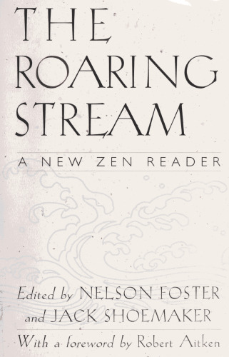 The Roaring Stream: A New Zen Reader