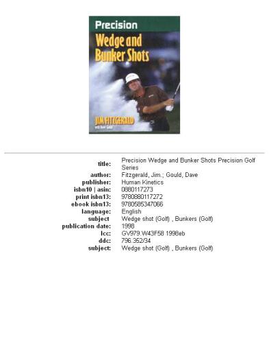 Precision Wedge and Bunker Shots (Precision Golf Series)