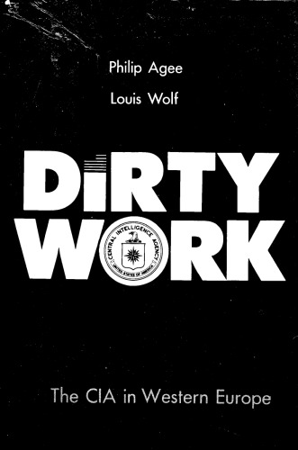 Dirty Work: The CIA in Western Europe