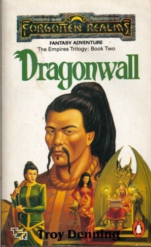 Dragonwall (Forgotten Realms: The Empires Trilogy, Book 2)