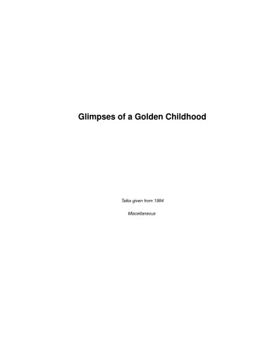 Glimpses of a Golden Childhood