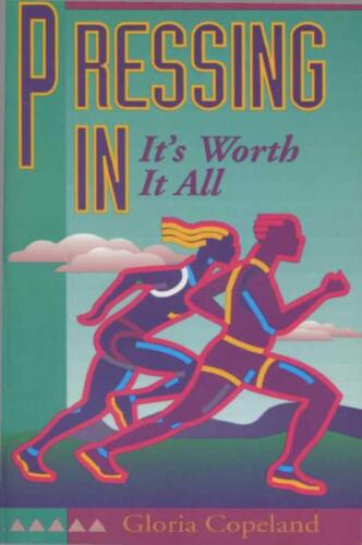 Pressing in : it's worth it all