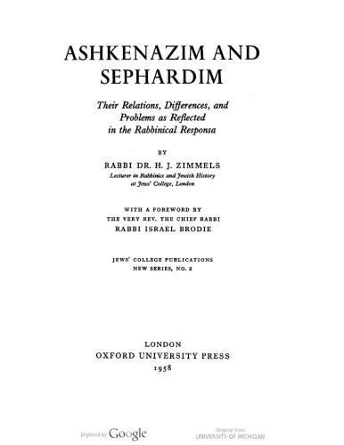 Ashkenazim and Sephardim: Their Relations, Differences, and Problems As Reflected in the Rabbinical Responsa (Library of Sephardic History and Thought)