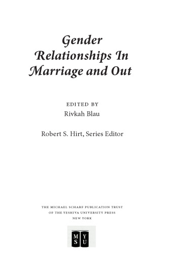 Gender Relationships in Marriage and Out