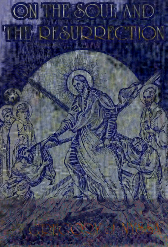 On the Soul and Resurrection