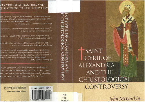 Saint Cyril of Alexandria and the Christological Controversy