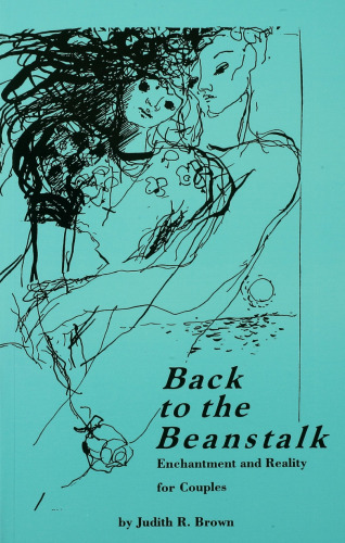 Back To the Beanstalk: Enchantment and Reality for Couples