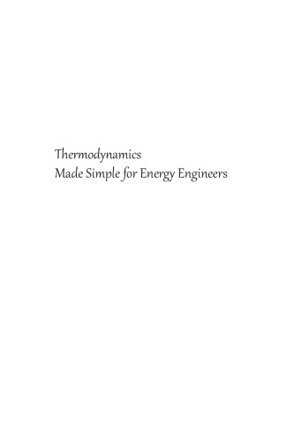 Thermodynamics made simple for energy engineers