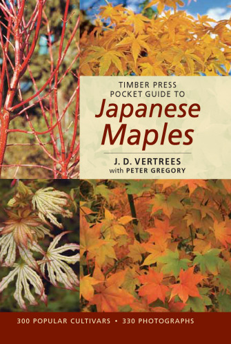 Timber Press Pocket Guide to Japanese Maples (Timber Press Pocket Guides)