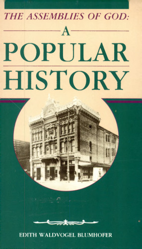 Assemblies of God: A Popular History