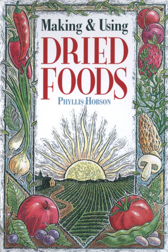 Making & Using Dried Foods