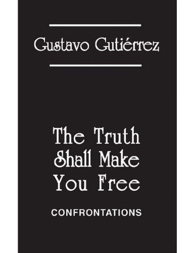 The truth shall make you free : Confrontations [1984-1986]
