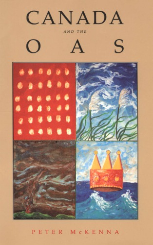 Canada and the OAS: From Dilettante to Full Partner