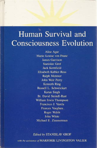 Human Survival and Consciousness Evolution