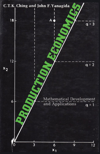 Production Economics, Mathematical Development and Applications