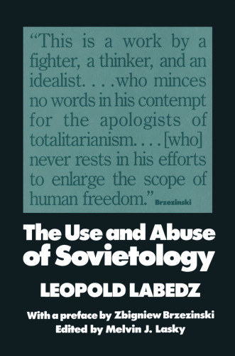 The Use and Abuse of Sovietology