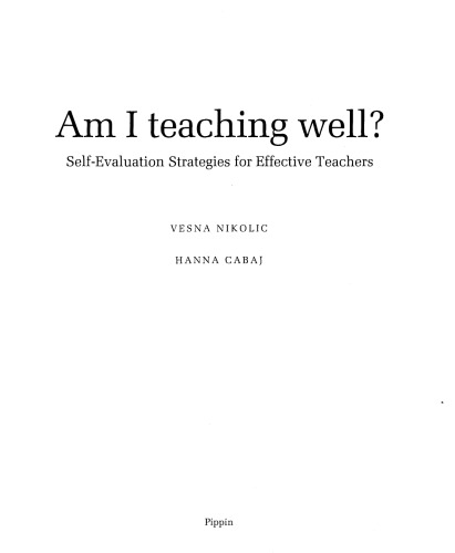 Am I Teaching Well? Self-Evaluation Strategies for Effective Teachers