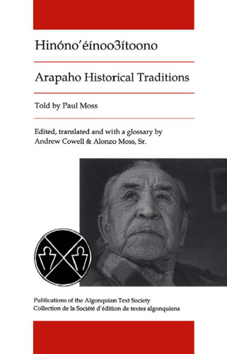 Arapaho Historical Traditions: Hinono'einoo3itoono