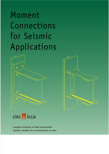 Moment Connections for Seismic Applications