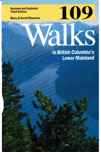109 Walks in British Columbia's Lower Mainland