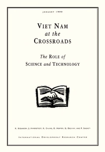 Viet Nam at the Crossroads: The Role of Science and Technology