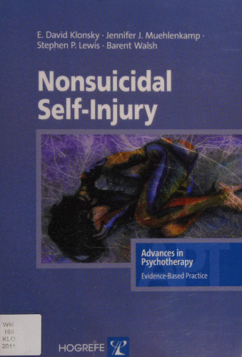 Nonsuicidal Self-Injury (Advances in Psychotherapy; Evidence-Based Practice)