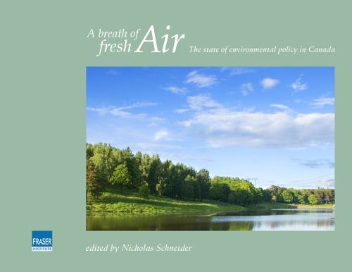 A breath of fresh air: the state of environmental policy in Canada