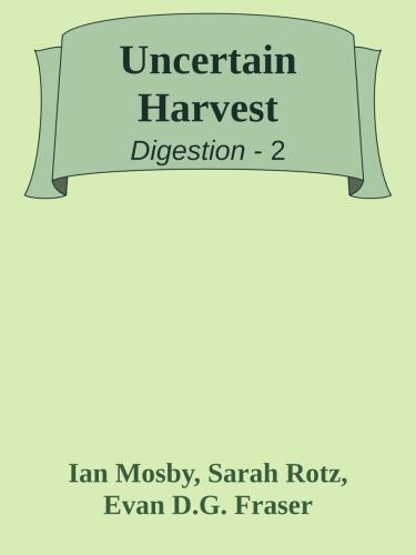 Uncertain Harvest: The Future of Food on a Warming Planet