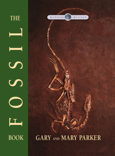The Fossil Book (Wonders of Creation)