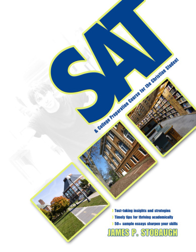 SAT: And College Preparation Course for the Christian Student