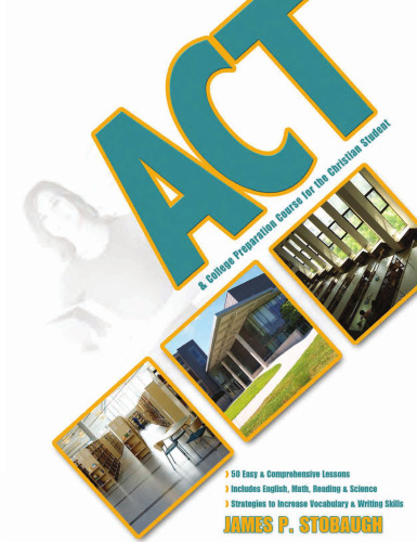ACT & College Preparation Course for the Christian Student