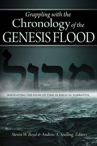 Grappling with the Chronology of the Genesis Flood