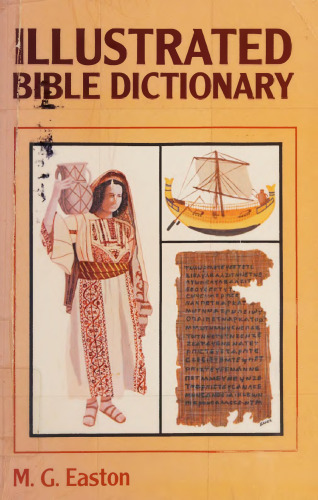 The Illustrated Bible Dictionary