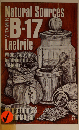 Natural Sources of Vitamin B17 Laetrile