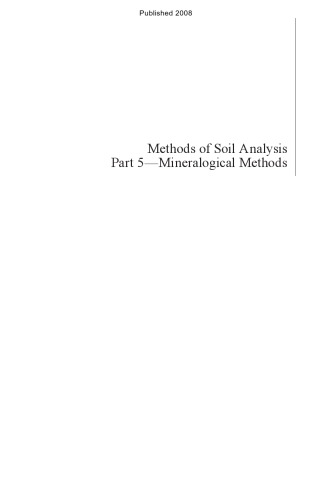 Methods of Soil Analysis, Part 5: Mineralogical Methods