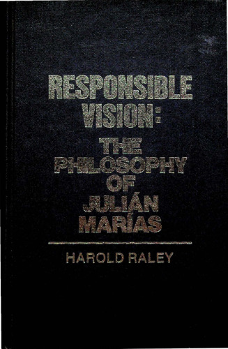 Responsible Vision: The Philosophy of Julián Marías