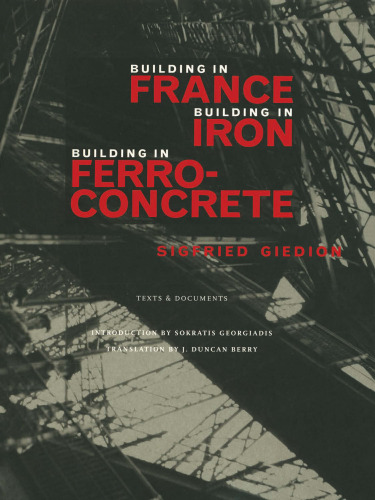 Building in France, Building in Iron, Building in Ferroconcrete (Texts & documents): 1995