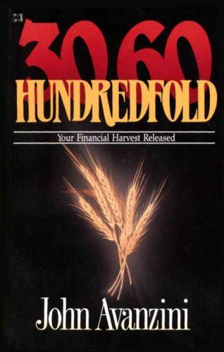 30, 60, hundredfold : your financial harvest released