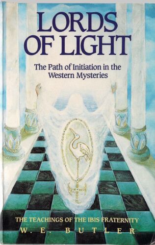 Lords of Light. The Path of Initiation in the Western Mysteries