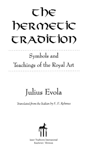 The Hermetic Tradition: Symbols and Teachings of the Royal Art
