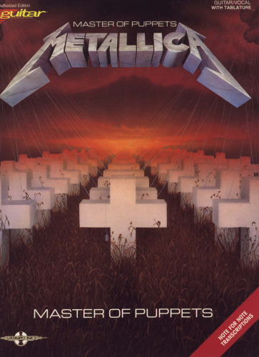 Metallica: Master of Puppets (Guitar Vocal with Tablature)