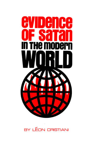 Evidence of Satan in the Modern World