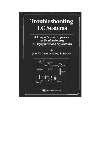 Troubleshooting LC systems. A comprehensive approach to troubleshooting LC equipment and separations