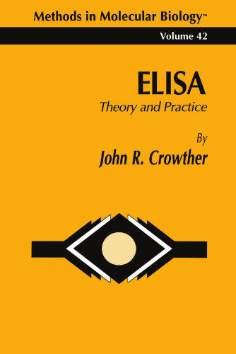 ELISA: Theory and Practice (Methods in Molecular Biology, 42)