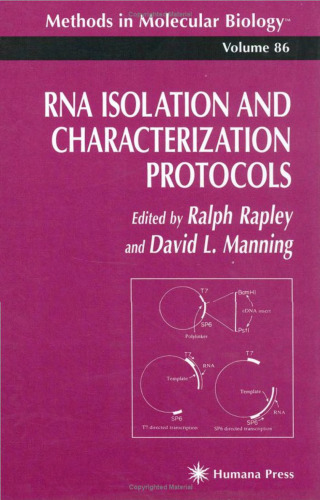RNA Isolation and Characterization Protocols (Methods in Molecular Biology Vol 86)