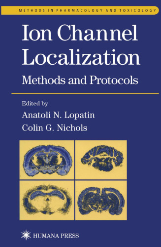 Ion Channel Localization (Methods in Pharmacology and Toxicology)