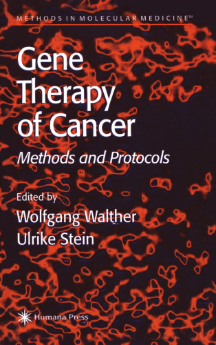 Gene Therapy of Cancer: Methods and Protocols (Methods in Molecular Medicine)