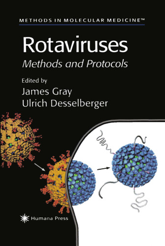 Rotaviruses: Methods and Protocols (Methods in Molecular Medicine, 34)