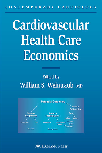 Cardiovascular Health Care Economics (Contemporary Cardiology)
